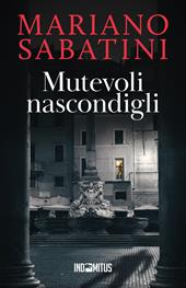 Mutevoli nascondigli