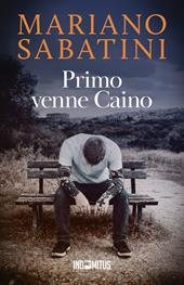 Primo venne Caino