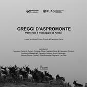 Greggi d'Aspromonte. Pastorizia e paesaggio ad Africo