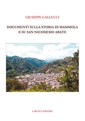 Documenti sulla storia di Mammola e su San Nicodemo Abate