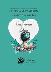 Una settimana soltanto. Castleton hearts. Vol. 2