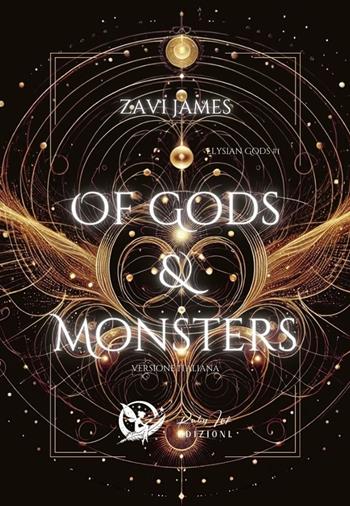 Of gods & monster. Elysian gods. Vol. 1 - Zavi James - Libro Ruby Ink Edizioni 2025 | Libraccio.it