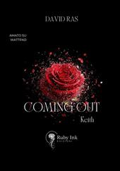 Coming out. Keith. Seraphim's series. Vol. 1