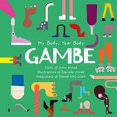 Gambe. My Body, Your Body Series