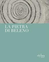 La pietra di Beleno. Ediz. integrale