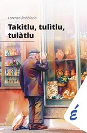 Takìtlu, tulìtlu, tulàtlu
