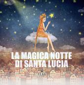 La magica notte di Santa Lucia