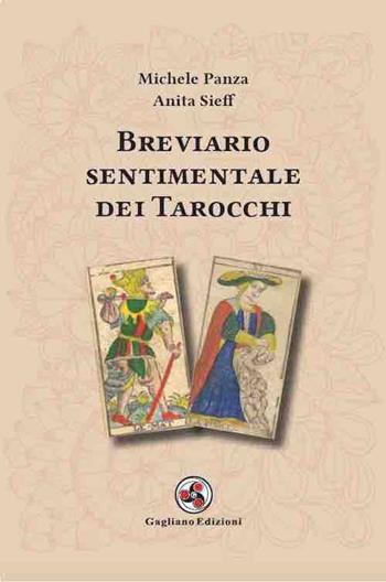 Breviario sentimentale dei tarocchi - Michele Panza, Anita Sieff - Libro Gagliano Edizioni 2025 | Libraccio.it