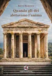 Quando gli dèi abitavano l'anima