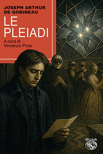 Le Pleiadi - Joseph-Arthur de Gobineau - Libro Iduna 2026 | Libraccio.it