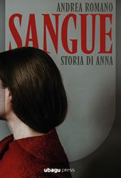 Sangue. Storia di Anna
