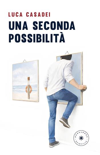 Una seconda possibilità - Luca Casadei - Libro Scintille by bookabook 2026 | Libraccio.it