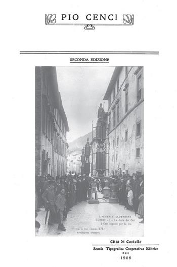 I ceri di Gubbio e la loro storia - Pio Cenci - Libro EFG 2026, Studi e ricerche | Libraccio.it