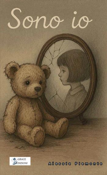 Sono io - Alessia Piemonte - Libro Grace Edizioni 2025 | Libraccio.it