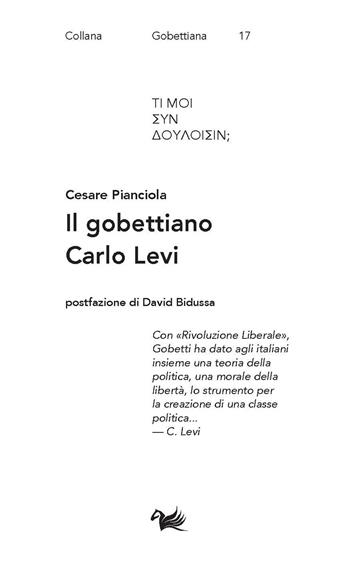 Il gobettiano Carlo Levi - Cesare Pianciola - Libro Aras Edizioni 2025, Gobettiana | Libraccio.it