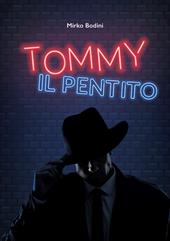 Tommy il pentito