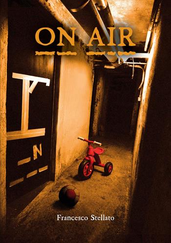 On Air. Tutti complici per osmosi - Francesco Stellato - Libro Ikonos 2026 | Libraccio.it