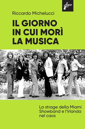 Il giorno in cui morì la musica - Riccardo Michelucci - Libro Milieu 2025, Ombre rosse | Libraccio.it