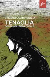 Tenaglia. Contr-appunto postale