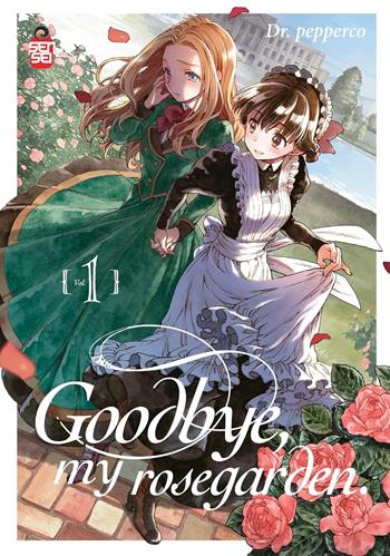 Goodbye, my rosegarden. Vol. 1 - Dr. Pepperco - Libro Sensei Manga 2025 | Libraccio.it