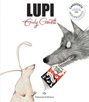 Lupi. Ediz. a colori - Emily Gravett - Libro Valentina Edizioni 2026 | Libraccio.it