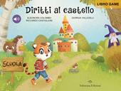 Diritti al castello. Ediz. a colori