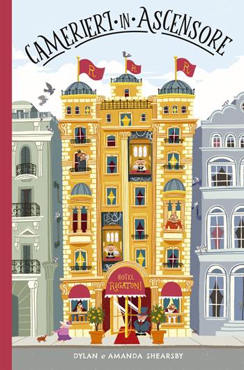 Camerieri in ascensore. Ediz. illustrata - Dylan Shearsby, Amanda Shearsby - Libro Picarona Italia 2026 | Libraccio.it