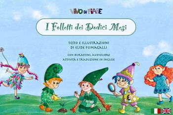 I folletti dei dodici mesi. Schede per kamishibai. Ediz. italiana e inglese - Elide Fumagalli - Libro Vivo di Fiabe 2025 | Libraccio.it