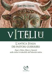 Viteliu. L'antica Italia dei pastori guerrieri