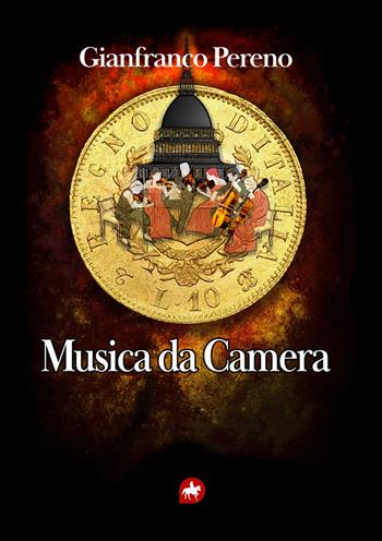 Musica da camera - Gianfranco Pereno - Libro Editoriale Unicorn 2025 | Libraccio.it