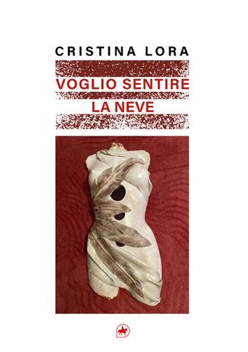 Voglio sentire la neve - Cristina Lora - Libro Editoriale Unicorn 2026, A ruota libera | Libraccio.it