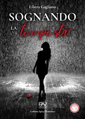 Sognando la tempesta