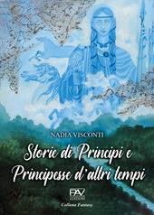 Storie di principi e principesse d'altri tempi