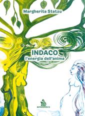 Indaco. L'energia dell'anima. Ediz. illustrata
