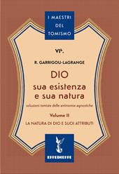 Dio, sua esistenza e sua natura. Vol. 2