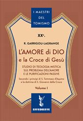 L'amore di Dio e la Croce di Gesù. Vol. 1