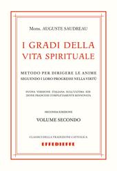 I gradi della vita spirituale. Vol. 2
