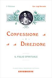 Confessione e direzione. Parte I. Il figlio spirituale