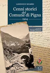 Cenni storici del Comune di Pigna. 1904