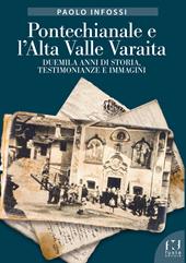 Pontechianale e l’Alta Valle Varaita. Duemila anni di storia, testimonianze e immagini