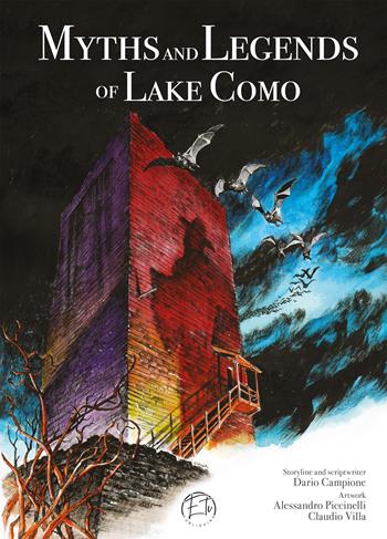 Myths and legends of Lake Como - Dario Campione, Alessandro Piccinelli, Claudio Villa - Libro ETV Publishing 2025 | Libraccio.it