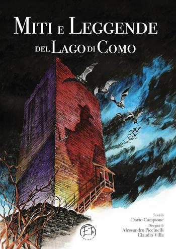 Miti e leggende del lago di Como. Ediz. illustrata - Dario Campione, Alessandro Piccinelli, Claudio Villa - Libro ETV Publishing 2025 | Libraccio.it