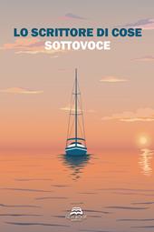 Sottovoce. Nuova ediz.