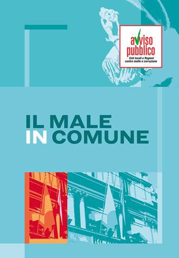 Il male in Comune  - Libro Scintille editore 2025 | Libraccio.it