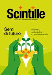 Semi di futuro. Giustizia, sostenibilità e transizione verde