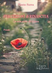 Percezioni di rinascita. La mia voce, di nuovo