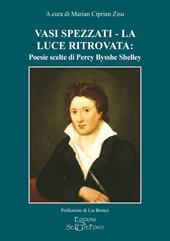 Vasi spezzati-La luce ritrovata: poesie scelte