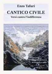 Cantico civile. Versi contro l'indifferenza
