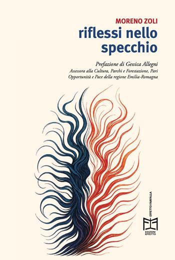 Riflessi nello specchio - Moreno Zoli - Libro Effetto 2026 | Libraccio.it