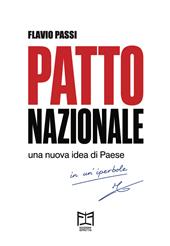 Patto nazionale. Una nuova idea di Paese